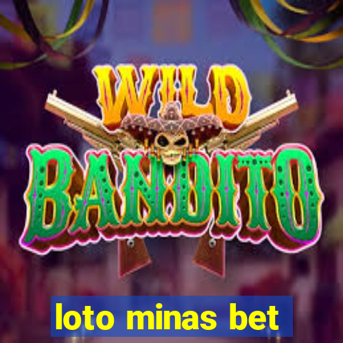 loto minas bet